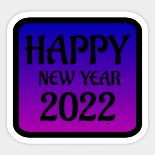 Happy New Year 2022 Sticker